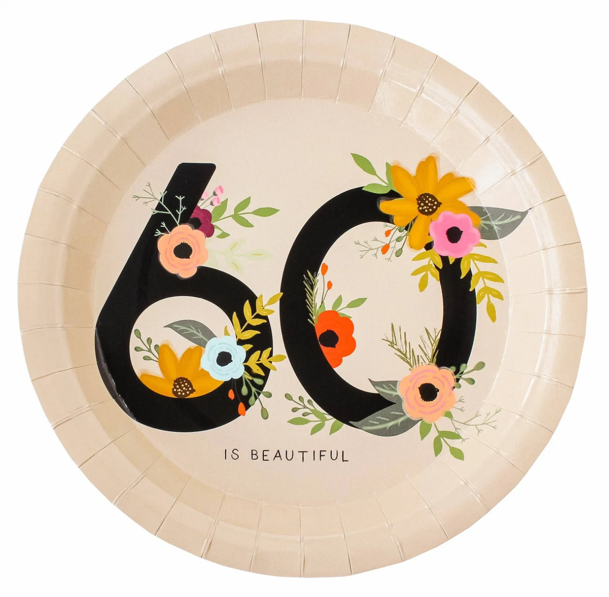 60 Is Beautiful Paper Plates