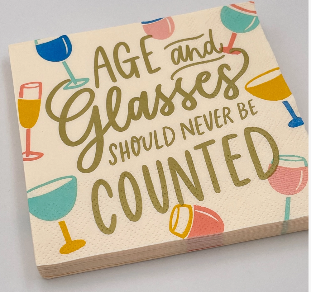 Age and Glasses Should Never Be Counted Cocktail Napkins